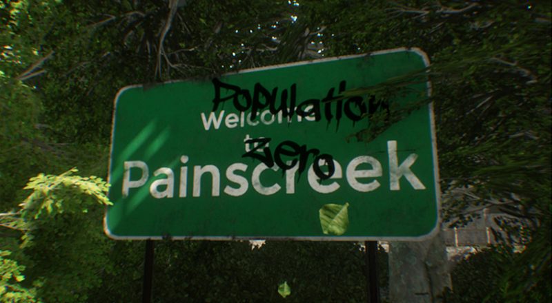 Screenshot aus dem Videospiel "The Painscreek Killings", Schild mit der Aufschrift "Welcome to Painscreek", darüber die Worte "Population zero" geschmiert